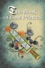 The Book of Lost Princes By Hayden Thorne Cover Image