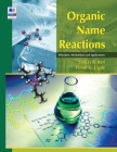 Organic Name Reactions: Principles, Mechanisms and Applications Cover Image