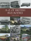 A-Z of British Bus Bodies Cover Image