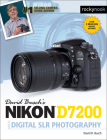 David Busch's Nikon D7200 Guide to Digital Slr Photography By David D. Busch Cover Image