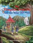 The Pompous Emperor and the Wise Old Man By Radian Demetrius Hunt Cover Image