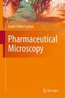 Pharmaceutical Microscopy By Robert Allen Carlton Cover Image