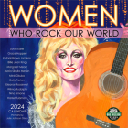 Women Who Rock Our World 2024 Wall Calendar By Amber Lotus Publishing (Created by) Cover Image