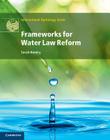 Frameworks for Water Law Reform (International Hydrology) Cover Image