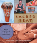 Sacred Beat: From the Heart of the Drum Circle By Patricia Telesco, Don Waterhawk Cover Image