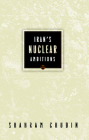 Iran's Nuclear Ambitions By Shahram Chubin Cover Image