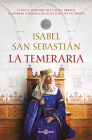 La temeraria / The Reckless One By Isabel San Sebastián Cover Image