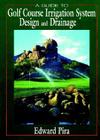 A Guide to Golf Course Irrigation System Design and Drainage Cover Image