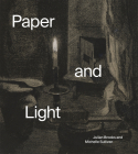 Paper and Light: Luminous Drawings By Julian Brooks , Michelle Sullivan Cover Image