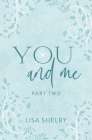 You & Me: Part Two Cover Image
