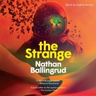The Strange By Nathan Ballingrud, Sophie Amoss (Read by) Cover Image