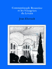 Constaninople Byzantine Et Les Voyageurs de Levant By Jean Ebersolt Cover Image