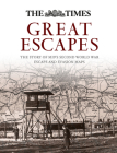 Great Escapes: The Story of MI9's Second World War Escape and Evasion Maps By Barbara Bond Cover Image