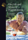 The Life and Wines of Hugh Johnson Cover Image