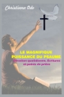 Le Magnifique Pouvoir Du Psaume: dévotion quotidienne, Écritures et points de prière Cover Image