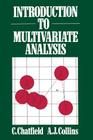 Introduction to Multivariate Analysis (Science Paperbacks) By C. Chatfied, A. J. Collins Cover Image