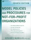 Model Policies and Procedures for Not-For-Profit Organizations By Edward J. McMillan Cover Image