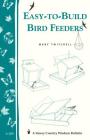 Easy-to-Build Bird Feeders: Storey's Country Wisdom Bulletin A-209 (Storey Country Wisdom Bulletin) Cover Image