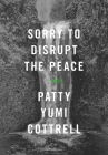 Sorry to Disrupt the Peace Cover Image