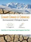Climate Change and Chemicals: Environmental and Biologial Aspects By Golam Kibria Cover Image