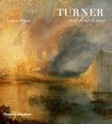 Turner In His Time By Andrew Wilton Cover Image