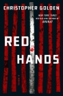 Red Hands: A Novel By Christopher Golden Cover Image