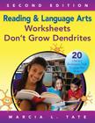 Reading and Language Arts Worksheets Don′t Grow Dendrites: 20 Literacy Strategies That Engage the Brain By Marcia L. Tate Cover Image
