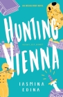 Hunting Vienna: A YA Contemporary Adventure By Iasmina Edina Cover Image