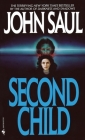Second Child: A Novel By John Saul Cover Image