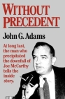 Without Precedent By John G. Adams Cover Image