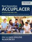 Next Generation ACCUPLACER Study Guide 2018-2019: ACCUPLACER English and Math Prep Book with Practice Test Questions By Accuplacer Exam Prep Team Cover Image