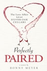 Perfectly Paired: The Love Affair Behind Silver Oak Cellars Cover Image