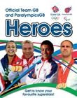 Official Team GB and Paralympics GB Heroes (London 2012) Cover Image