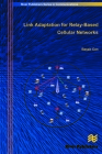 Link Adaptation for Relay-Based Cellular Networks By Basak Can Cover Image