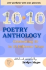 10.10 Poetry Anthology: Celebrating 10 in 10 Different Ways By Bridget Magee (Editor) Cover Image