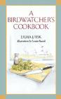 A Birdwatcher's Cookbook By Erma J. Fisk Cover Image