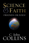 Science & Faith: Friends or Foes? Cover Image