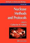 Nuclease Methods and Protocols (Methods in Molecular Biology #160) By Catherine H. Schein (Editor) Cover Image