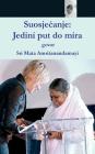 Compassion, The Only Way To Peace: Paris Speech: (Croatian Edition) By Sri Mata Amritanandamayi Devi, Amma Cover Image