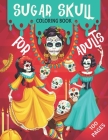 Sugar Skull Coloring Book For Adults: Day of the Dead Sugar Skull Coloring Book By Jh Publications Cover Image
