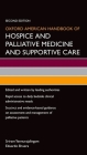 Oxford American Handbook of Hospice and Palliative Medicine and Supportive Care (Oxford American Handbooks in Medicine) By Sriram Yennurajalingam (Editor), Eduardo Bruera (Editor) Cover Image