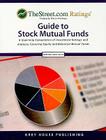 TheStreet.com Rating's Guide to Stock Mutual Funds: A Quarterly Compilation of Investment Ratings and Analyses Covering Equity and Balanced Mutual Fun (Street Ratings Guide to Stock Mutual Funds) By Grey House Publishing (Manufactured by) Cover Image