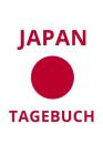 Japan Tagebuch: Reisetagebuch Japan - zum Eintragen der Erlebnisse und Erinnerungen - 120 Seiten, Punkteraster - Geschenkidee für Asie By Japan Notizhefte Cover Image