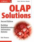 OLAP Solutions: Building Multidimensional Information Systems By Erik Thomsen Cover Image