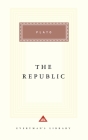 The Republic: Introduction by Alexander Nehamas (Everyman's Library Classics Series) By Plato, A.D. Lindsay (Translated by), Alexander Nehamas (Introduction by) Cover Image