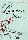 The Lanvin Murders By Angela M. Sanders Cover Image