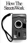 How The Streets Work Cover Image
