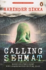 Calling Sehmat By Harinder Sikka Cover Image