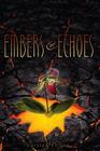 Embers & Echoes Cover Image