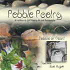 Pebble Poetry: Pebble or Pearl By Ruth Parfett, Ruth Parfett (Designed by), Ruth Parfett (Illustrator) Cover Image